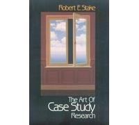The Art Of Case Study Research