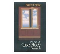 The Art Of Case Study Research