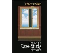The Art of Case Study Research by Robert E. Stake Robert E. Stake (Auteur)
