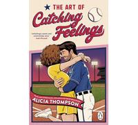 The Art of Catching Feelings: TikTok made me buy it! A sweet, spicy and addictive sports romance