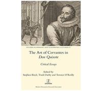 The Art Of Cervantes In Don Quixote