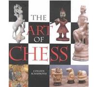 The Art of Chess Colleen Schafroth (Auteur)