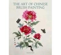 The Art Of Chinese Brush Painting