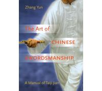 The Art of Chinese Swordsmanship: The Manual of Taiji Jian