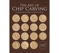 The Art of Chip Carving: 15 Geometric Patterns to Create in Wood