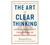 The Art of Clear Thinking
