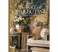 The Art of Collecting: Personal Treasures That Make a Home