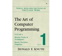 The Art of Computer Programming, Volume 4, Fascicle 1: Bitwise Tricks & Techniques; Binary Decision Diagrams