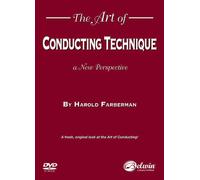 The Art of Conducting Technique: A New Perspective (DVD)