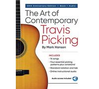 The Art of Contemporary Travis Picking by Mark Hanson Mark Hanson (Auteur)