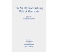 The Art Of Contextualizing Philo Of Alexandria