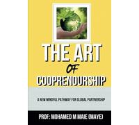 The Art Of Cooprenourship: A New Mindful Pathway For Global Partnership