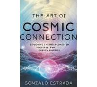 The Art Of Cosmic Connection