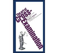 The Art of Cross Examination