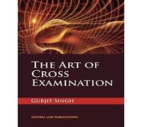 The Art of Cross Examination