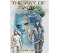 The Art Of Davian Portraits Galactiques - David Rousseau - Be Light - broché - Essai