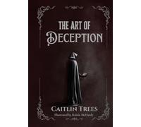 The Art of Deception