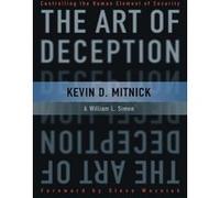 The art of deception D.Kevin Mitnick (Auteur)