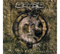 The Art of Degradation [Import]