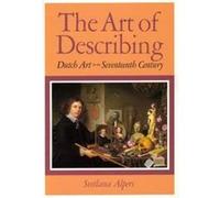 The Art of Describing Svetlana Alpers (Auteur)