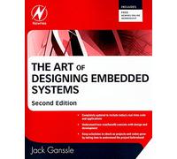 The Art of Designing Embedded Systems