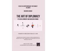 The Art of Diplomacy: Its Development and Modern Forms