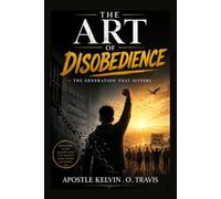 THE ART OF DISOBEDIENCE: THE GENERATION THAT SUFFERS