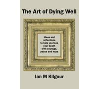 The Art Of Dying Well