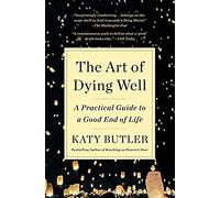 The Art Of Dying Well
