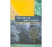 The Art of Education, The Teachings of Kabblalah Yitzchak Ginsburgh (Auteur)