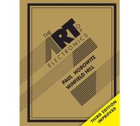 Art of Electronics par Paul Horowitz et Winfield Hill (2015, couverture rigide)