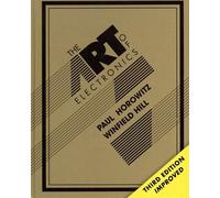The art of electronics - Winfield Hill - Cambridge University Press - relié - Livre