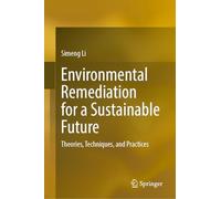 The Art of Environmental Remediation: A Philosophical and Practical Guide to Healing Soil and Groundwater