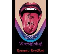 The Art Of Erotic Worshiping (Mysterious Old Biker)