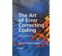 The Art of Error Correcting Coding by MorelosZaragoza Robert H. SONY Computer Science Laboratories Inc. Japan Hardcover Book Robert Morelos-Zaragoza (Auteur)