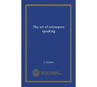 The art of extempore speaking