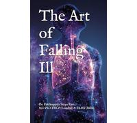 The Art of Falling Ill
