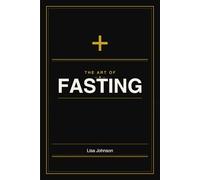 The Art of Fasting