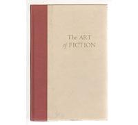 The Art of Fiction: Notes on the Craft for Young Writers