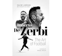 The Art of Football by Roberto De Zerbi
