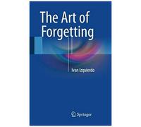 The Art Of Forgetting