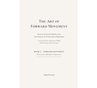 The Art of Forward Movement: Human Failure Modes and the Design of Survivable Progress