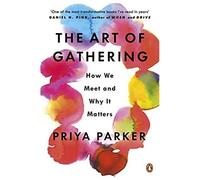 The Art Of Gathering