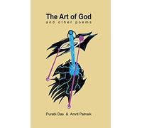 The Art of God and other poems | Purabi Das & Amrit Patnaik