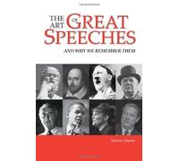 The Art Of Great Speeches