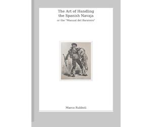 The Art of Handling the Spanish Navaja or the Manual del Baratero