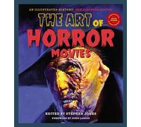 The Art Of Horror Movies: An Illustrated History