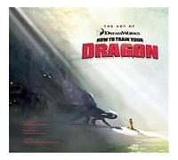 The Art of How to Train Your Dragon Tracey Miller-Zarneke (Auteur)