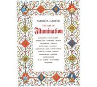 The Art of Illumination Patricia Carter (Auteur)