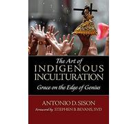 The Art Of Indigenous Inculturation